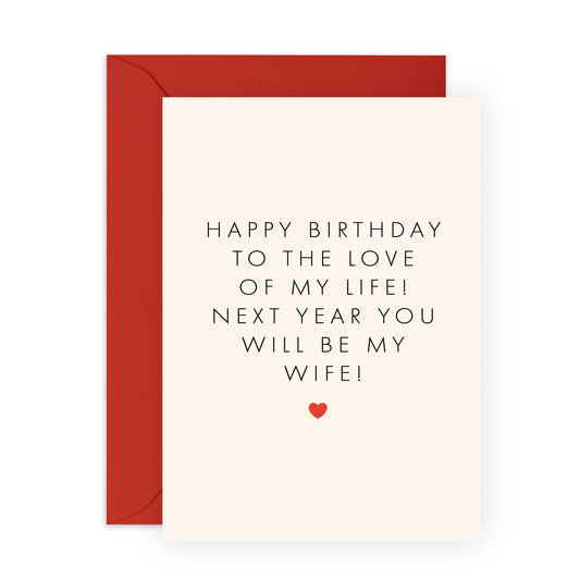 Birthday Greeting Card - 'NEXT YEAR WIFE' - Perfect for Celebrating a Birthday with a Fun and Loving Twist - Ideal for Fiancées, Partners, and Soon-to-Be Wives - Comes with Stickers By Central 23