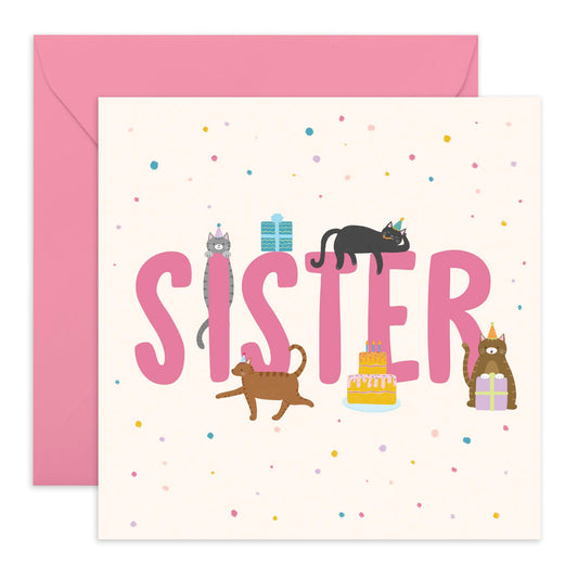 Sister's Birthday Greeting Card - 'Birthday Cats Sister' - Gift for Sis, Sibling, Stepsis, Her, Family - Cat In Hats - Comes with Fun Stickers