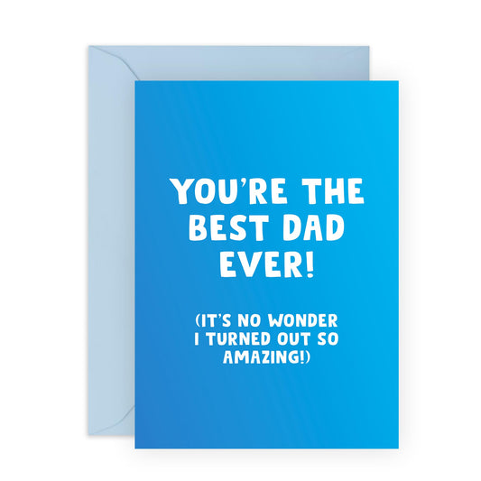 Happy Birthday Dad Card - The Best Dad Ever! - Hilarious Dad Jokes Pun Humour - Funny Dad Greeting Cards From Son Daughter - Gifts For Him Men Papa Pop Daddy - Comes With Stickers By Central 23