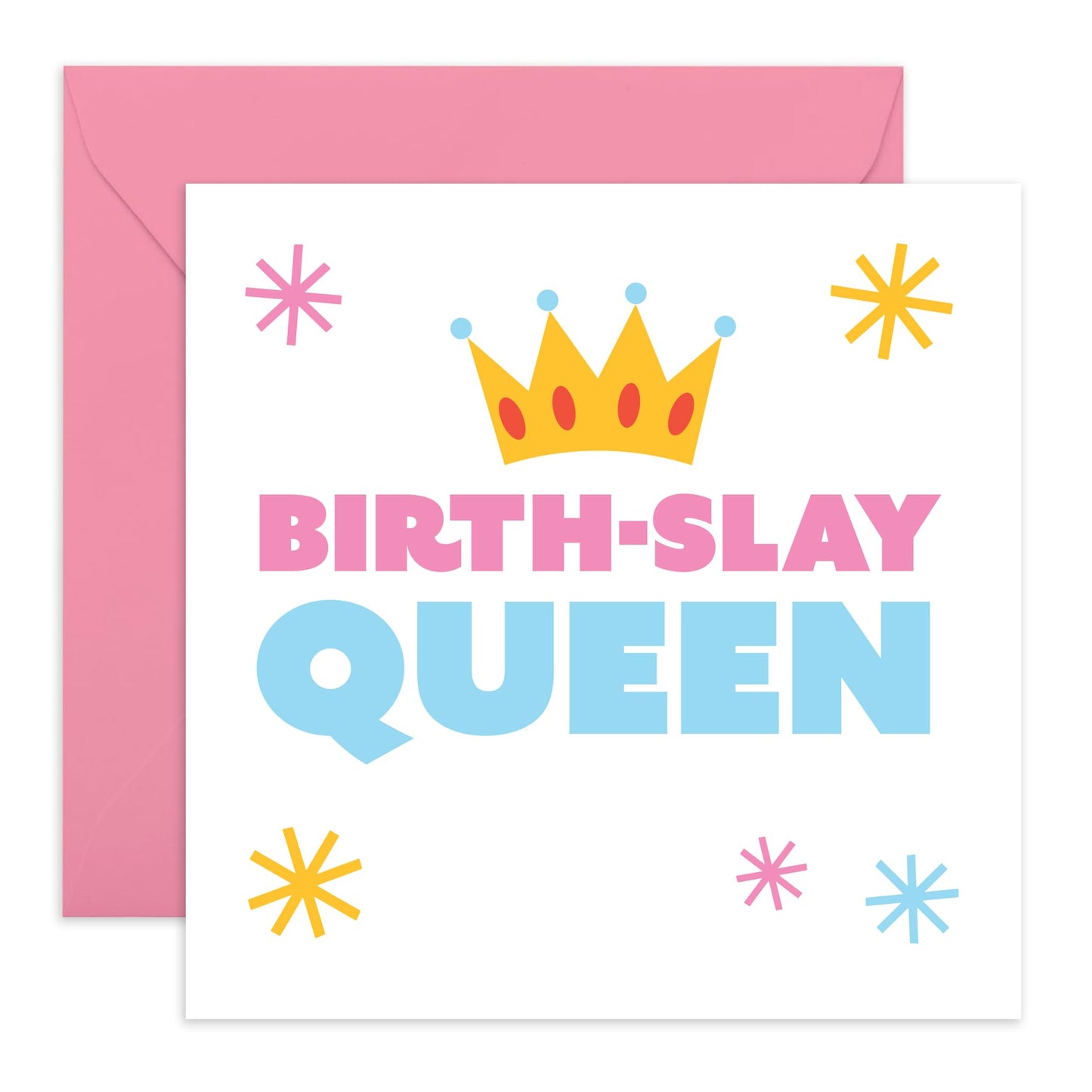 Cute Birthday for Women - 'Birthslay Queen' - Gifts for Girlfriend, Bestie, Mum, BFF, Sister, Auntie, Grandma, Her, Ladies, Gal, Sis - Beautiful Woman - Comes with Fun Stickers