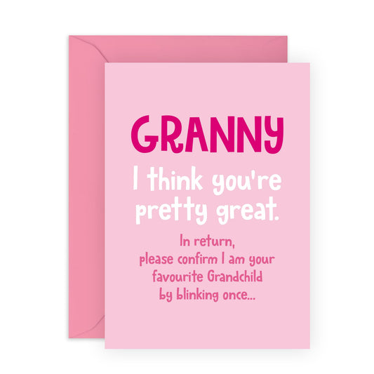 Pink Birthday Card for Great Grandmothers - 'Granny Blink To Confirm' - Gifts for Grandma, Grandmum, Grandmummy, Grandparents, Her From Grandchildren - Favouritism - Comes with Fun Stickers
