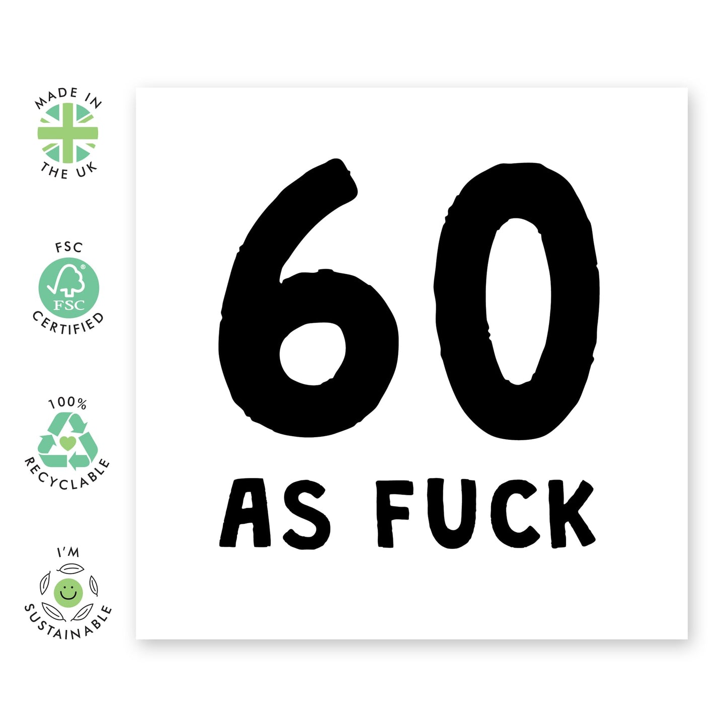 60th Birthday Card For Men Women - 60 As Fuck - Wife Husband Birthday Greeting Card - Happy Sixtieth Birthday Cards For Male Female Friends - Comes With Fun Stickers By Central 23