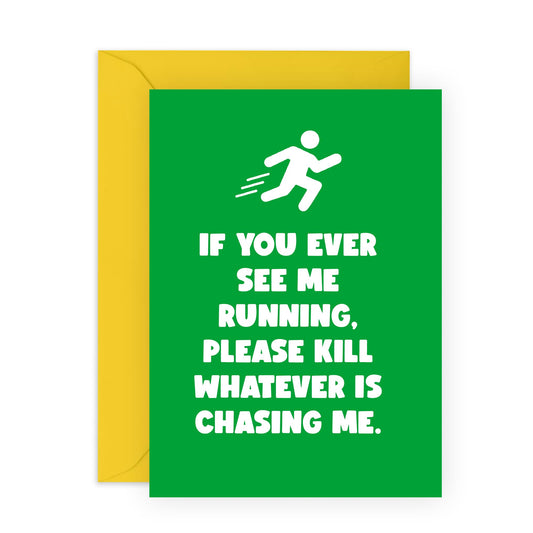 Happy Birthday Card For Him Her - If You Ever See Me Running - Funny Greeting Cards For Women - Friends Birthday Card - Humorous Gift For Brother Or Sister - Comes With Stickers - By Central 23