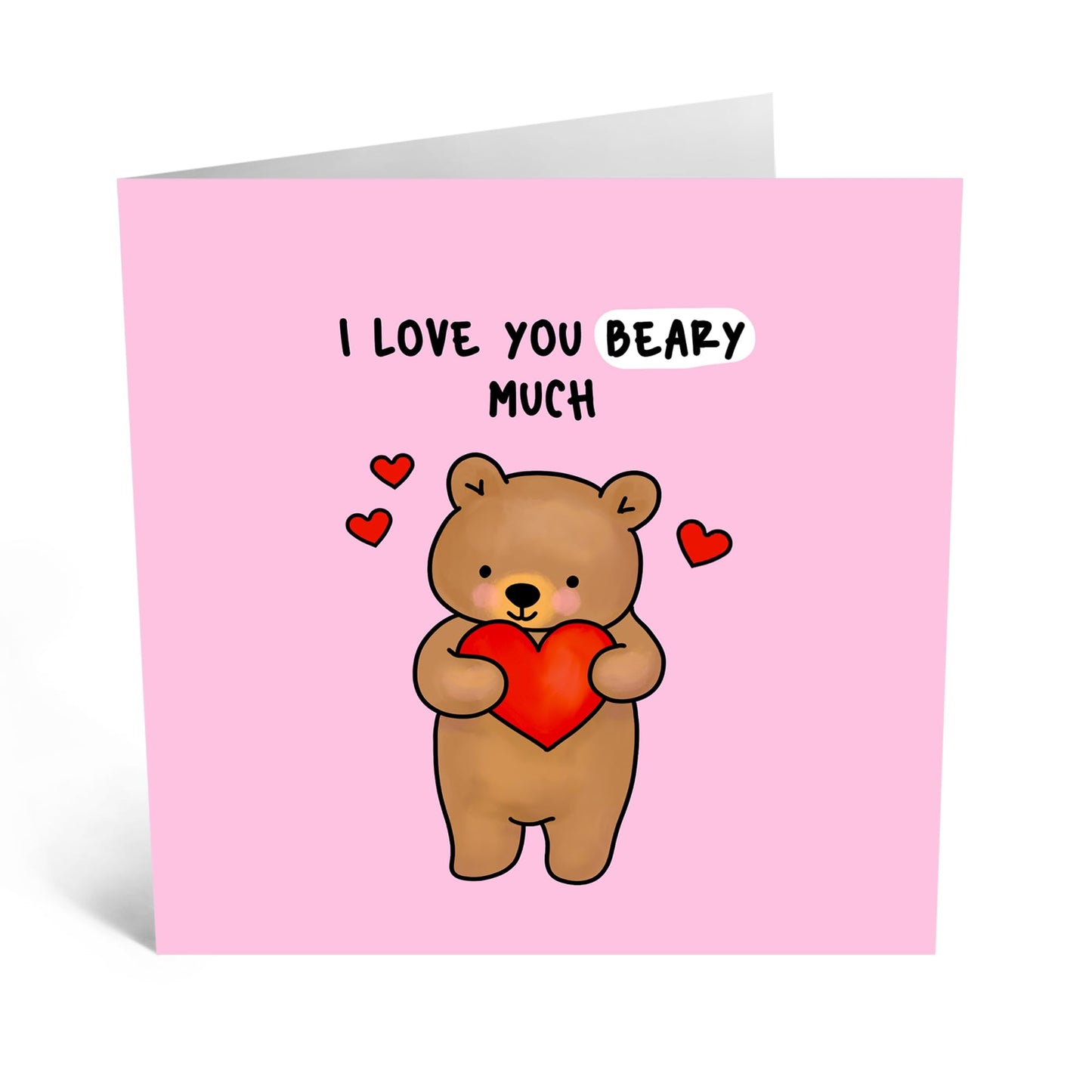 Sweet Greeting Card - 'I LOVE YOU BEARY MUCH' - Perfect for a Sweet & Adorable Touch to Any Occasion - Ideal for Him Her Wife Husband Boyfriend Girlfriend Family - Comes With Stickers By Central 23