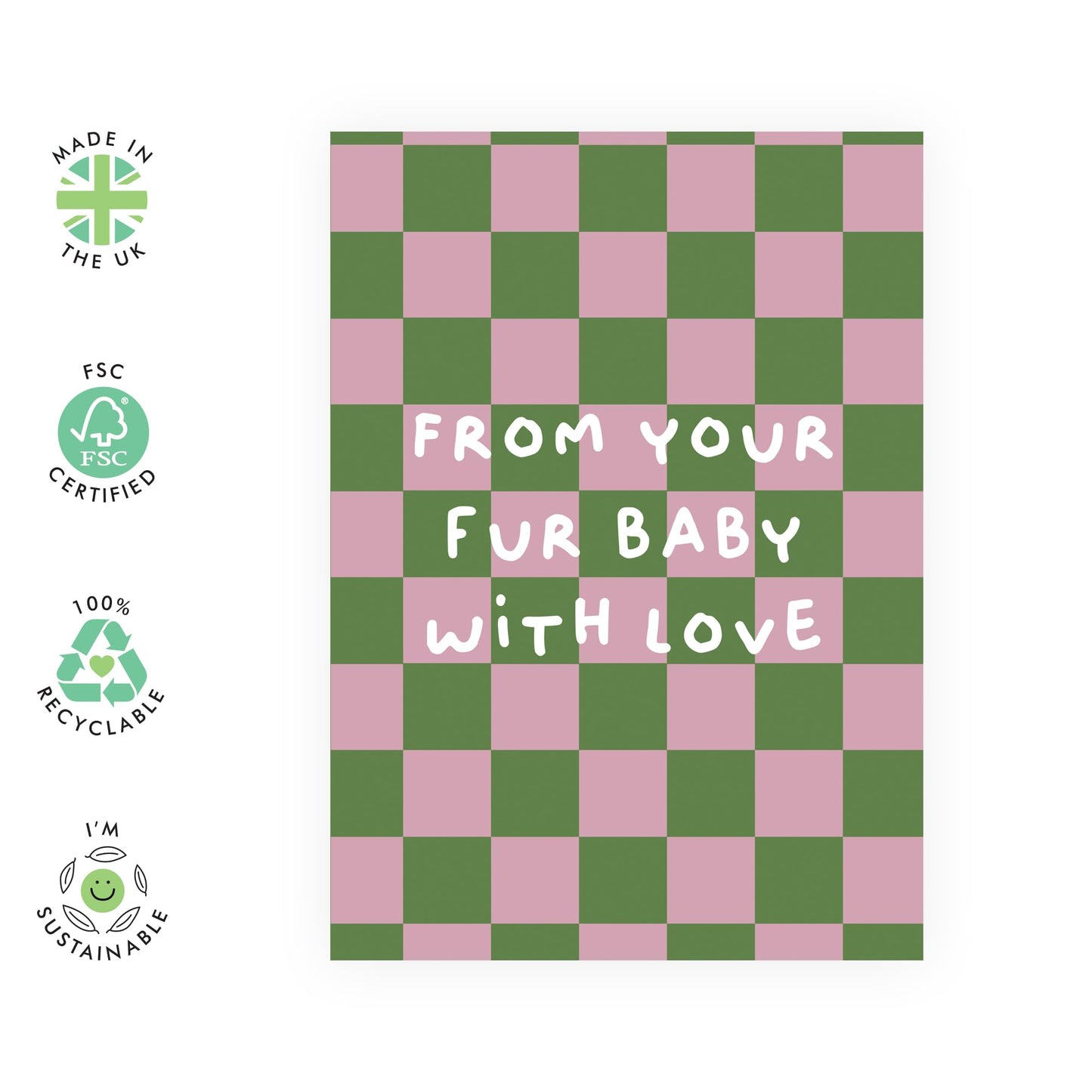 From Your Pet Birthday Card – 'Fur Baby Check' - Gifts for Fur Mum, Dad, Friends, Besties, Sister, Brother, Pet Lovers - Cute Green & Pink Checkerboard Design -Comes with Fun Stickers