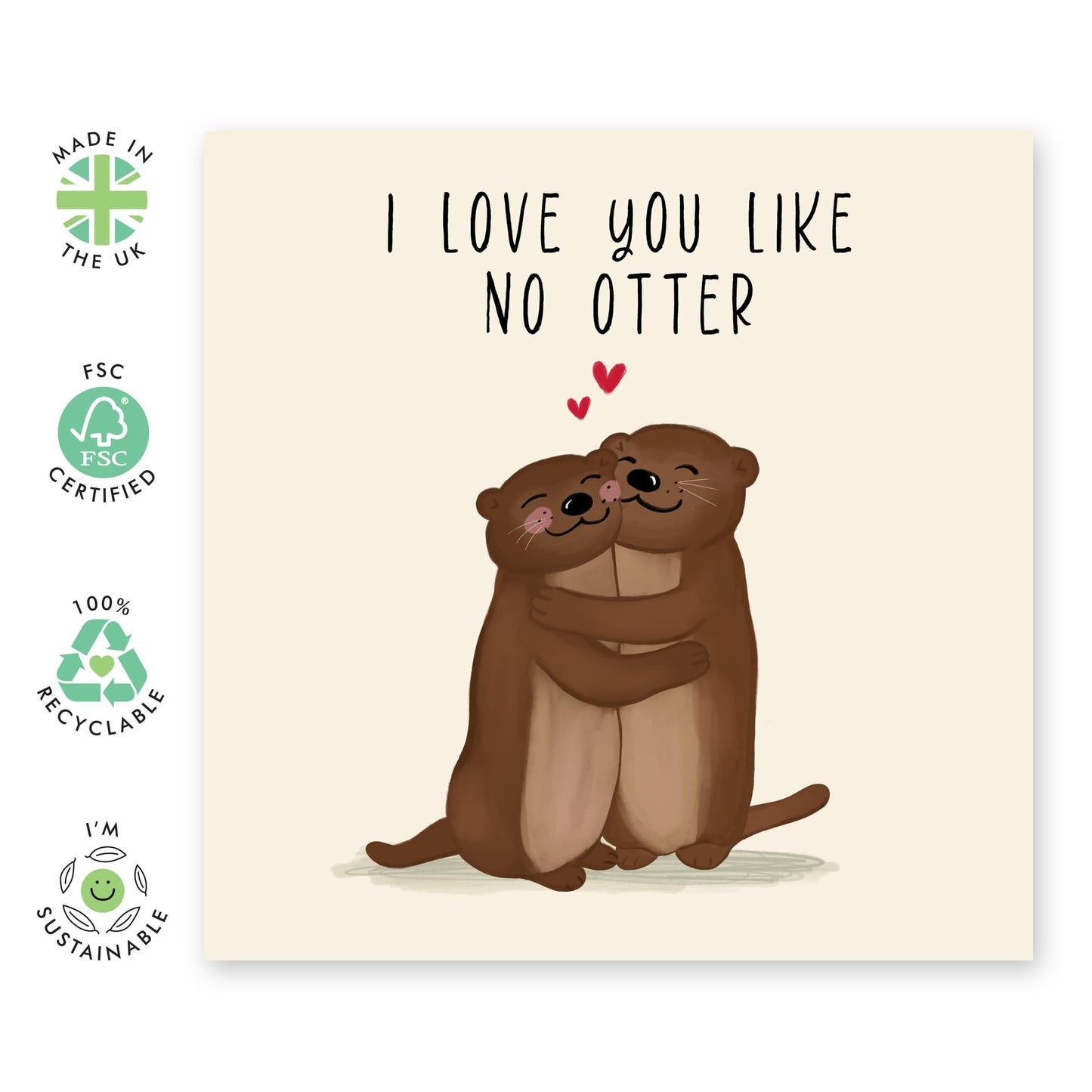 Cute Otter Love Card – ‘I Love You Like No Otter’ Playful Valentine's Day or Anniversary Ideas for Partner, Husband, Wife, Boyfriend, Girlfriend, Him, Her, Babe – Comes with Stickers