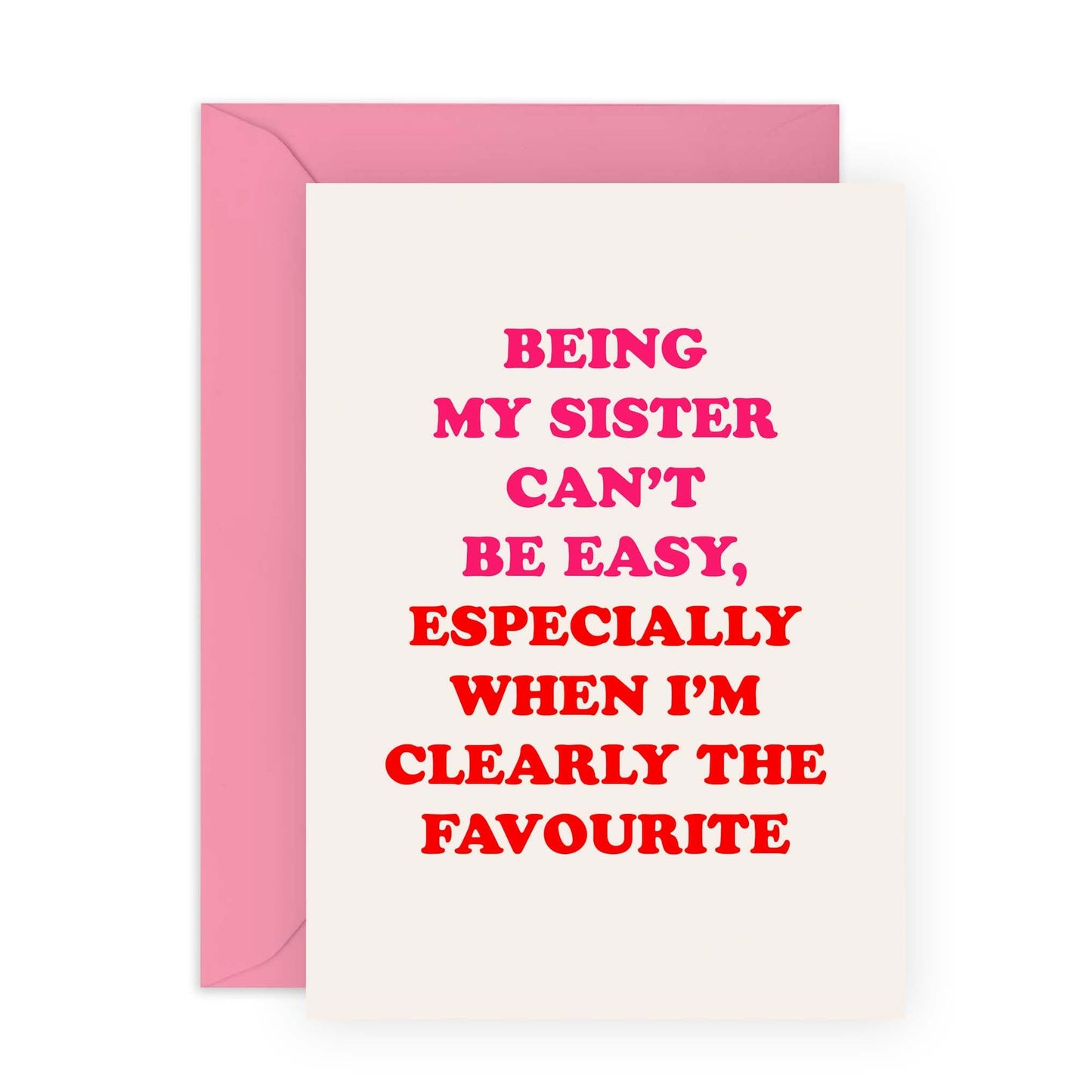 Hilarious Siblings Greeting Card 'Being My Sister Can't Be Easy' - Gifts for Girls, Kids, Her, Gals, Family - Clearly - Comes with Fun Stickers