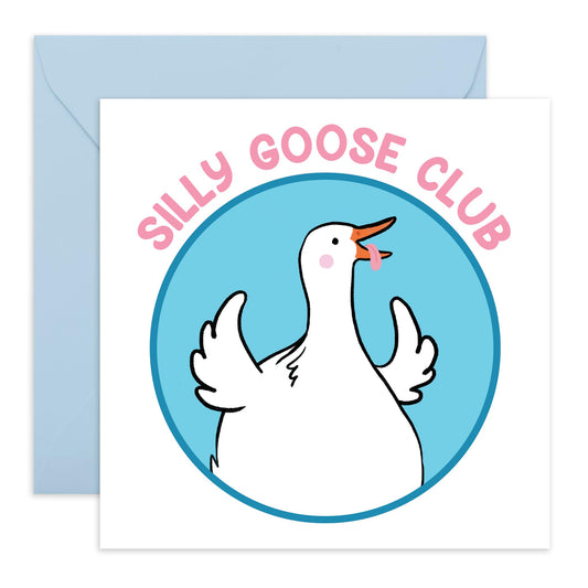 Quirky Greeting Card - 'SILLY GOOSE CLUB' - Perfect for Celebrating Fun and Laughter with a Dash of Quirkiness - Ideal for Adding a Playful Touch to Any Occasion - Comes With Stickers By Central 23