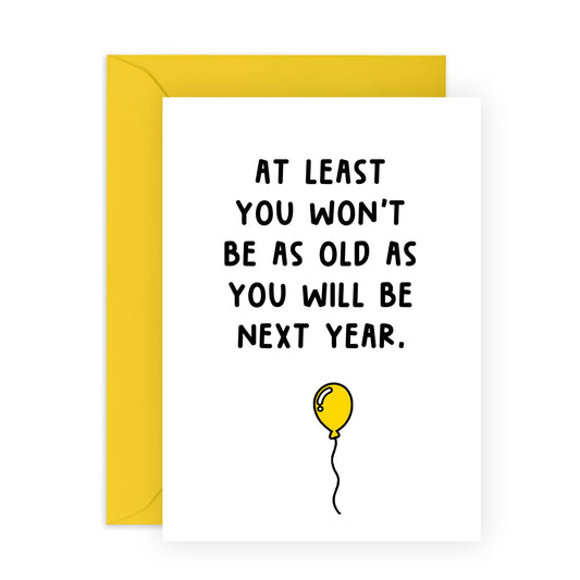 Birthday Cards For Him Her - Old As You Will Be Next Year - Funny Birthday Cards - Humorous Card Women - Gifts For Friend Grandma Granddad Husband Wife - Comes With Fun Stickers By Central 23