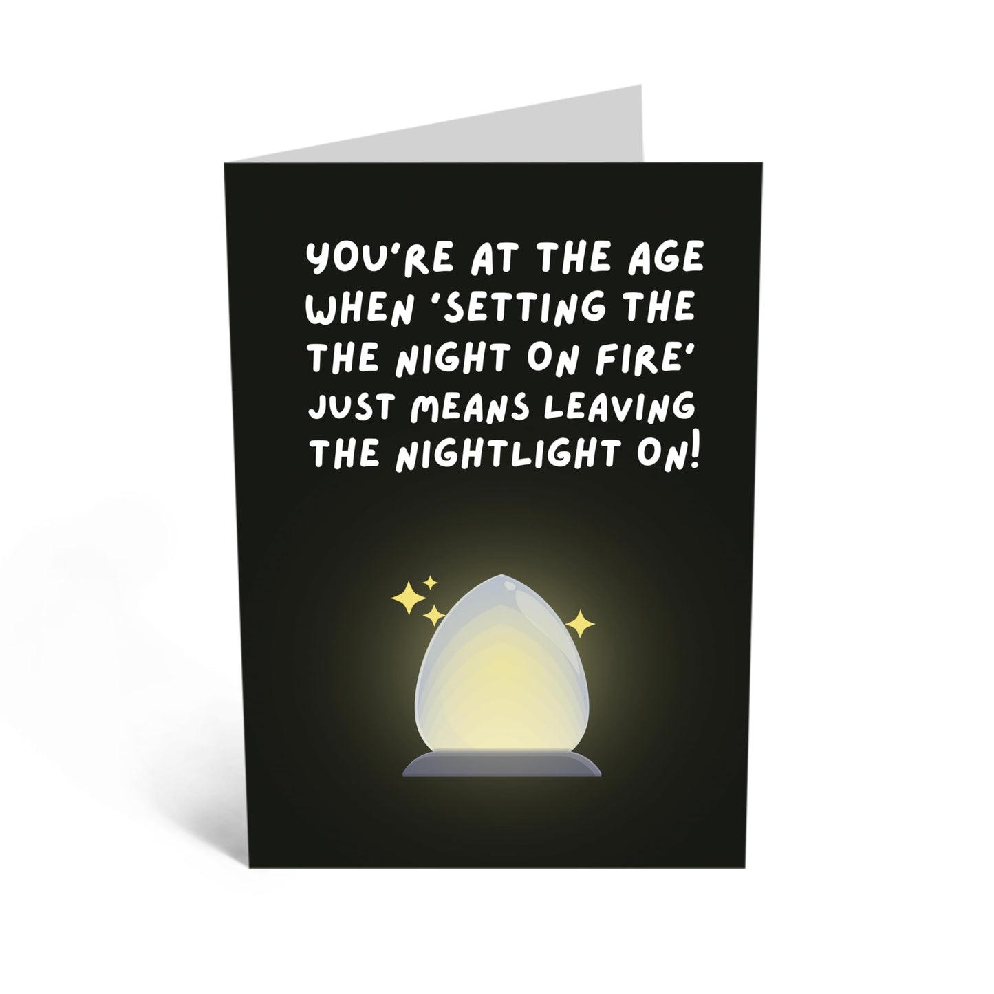 Funny Birthday Card - 'LEAVING THE NIGHTLIGHT ON' - A Lighthearted Touch with a Nod to Aging and Nighttime Comfort - Perfect for Celebrating with a Smile - Includes Envelope and Stickers by Central 23