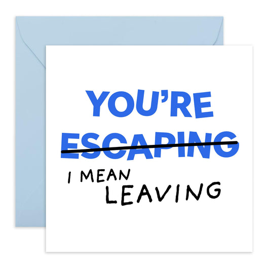 Funny Leaving Card - 'Leaving Escaping' - Gifts for Colleagues, Co-workers, Officemate, Partner, Him, Her, Mates, Bruv, Friends - Workscape - Comes with Fun Stickers