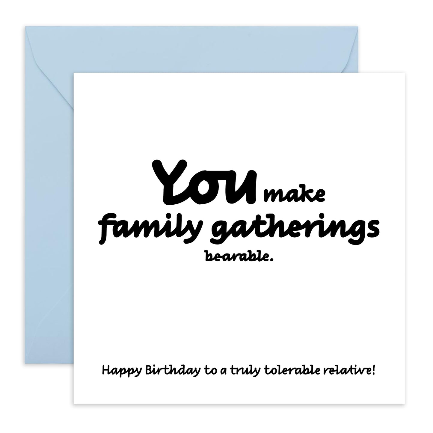 Birthday Cards For Him Her - Make Family Gatherings Bearable - Rude Birthday Cards For Cousin - Brother Sister - Funny Greeting Card For Aunt Uncle - Comes With Stickers By Central 23