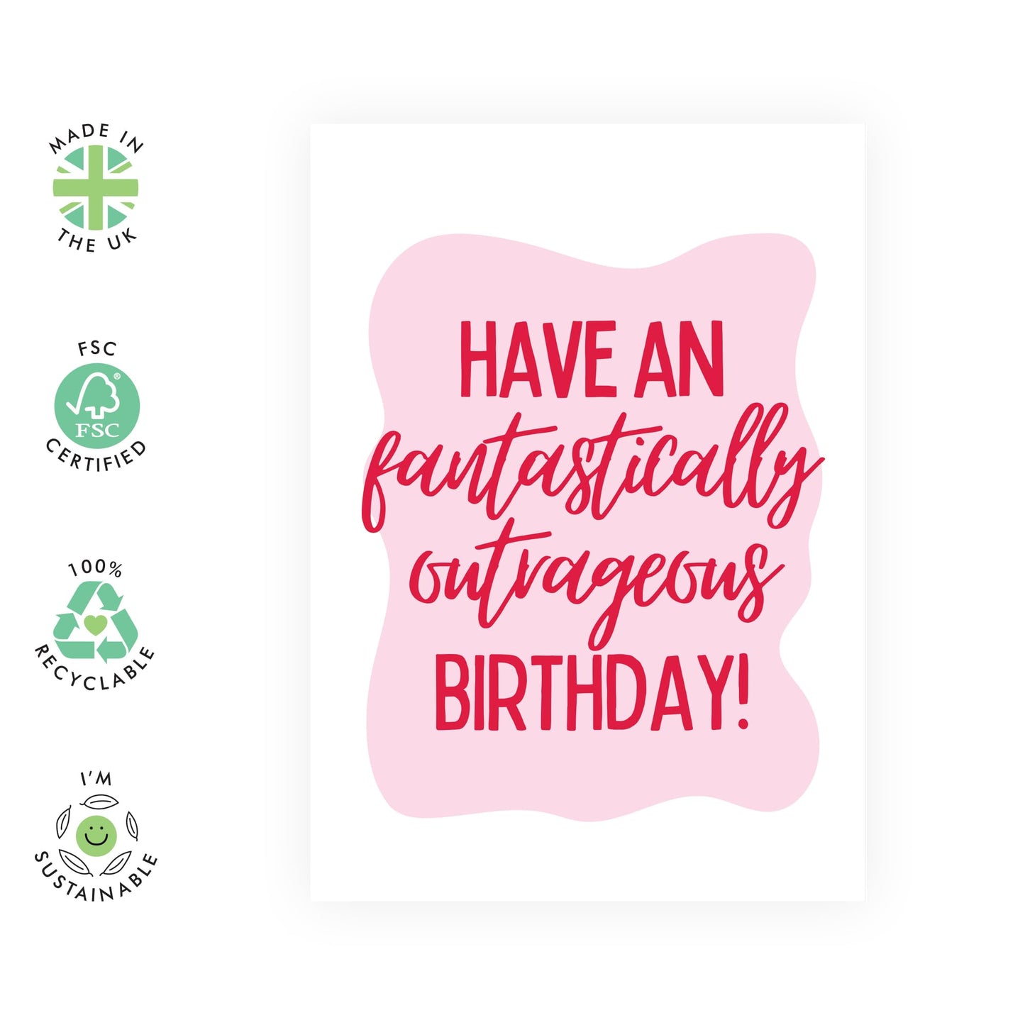 Greeting Card - 'FANTASTICALLY OUTRAGEOUS BIRTHDAY' - Perfect for Celebrating with a Burst of Fun and Excitement - Ideal for Friends Who Love a Bold Birthday Bash - Comes With Stickers By Central 23