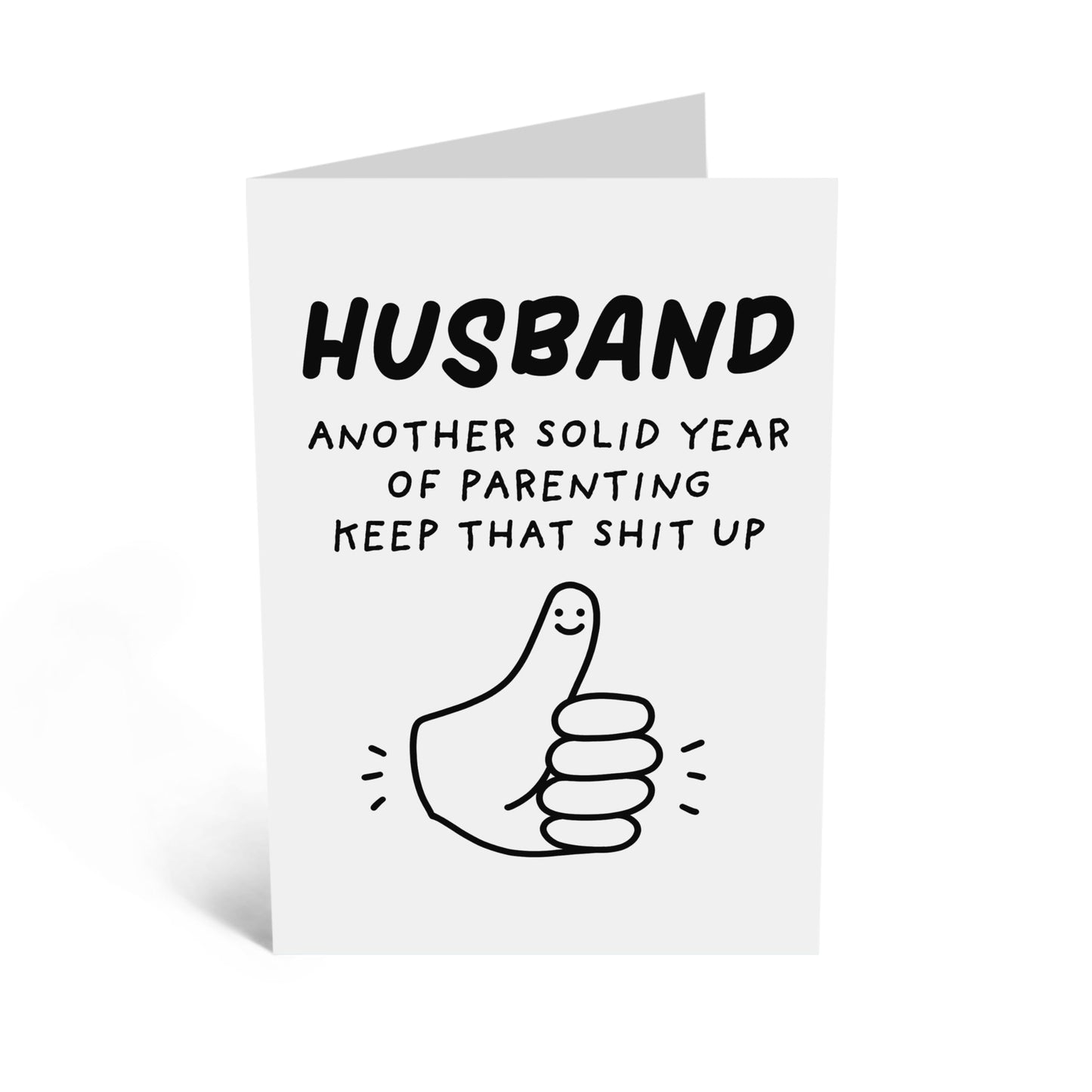 Funny Card - 'HUSBAND KEEP THAT SHIT UP' - For the Husband Who's Doing Great - Perfect for a Laugh and a Boost - Ideal for Celebrations or Just to Show Appreciation - Comes with Stickers by Central 23