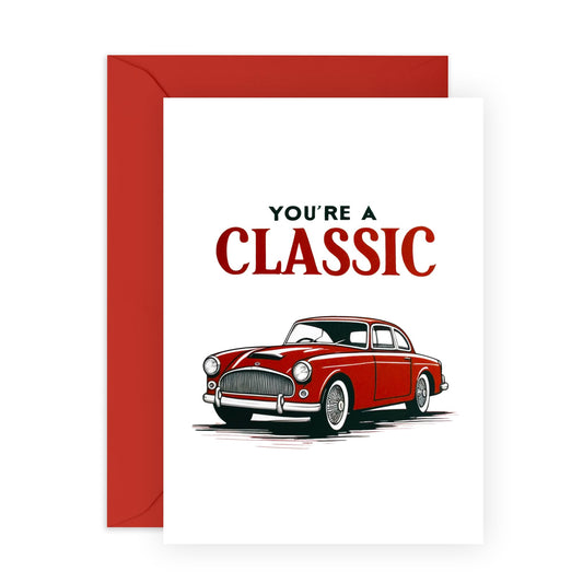 Cool Happy Birthday Card - 'You're a Classic' - Gifts for Dad, Husband, Father, Him, Grandfather - Classic Car Enthusiast - Comes with Fun Stickers