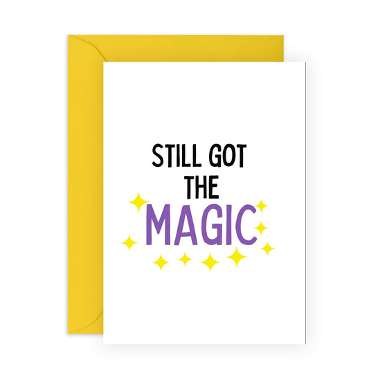 Inspiring Happy Birthday Cards for Women & Men - 'Still Got The Magic' - Gift for Grandfathers, Grandmothers, Parents & Friends - Inspirational and Happy Message - Comes with Fun Stickers