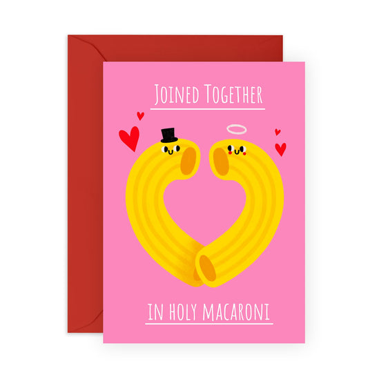 Cute Wedding Card - 'Together in Holy Macaroni' - Sweet Greetings for Husband, Wife, Couples, Married Friends, Besties, Him, Her - Together Forever - Comes with Fun Stickers