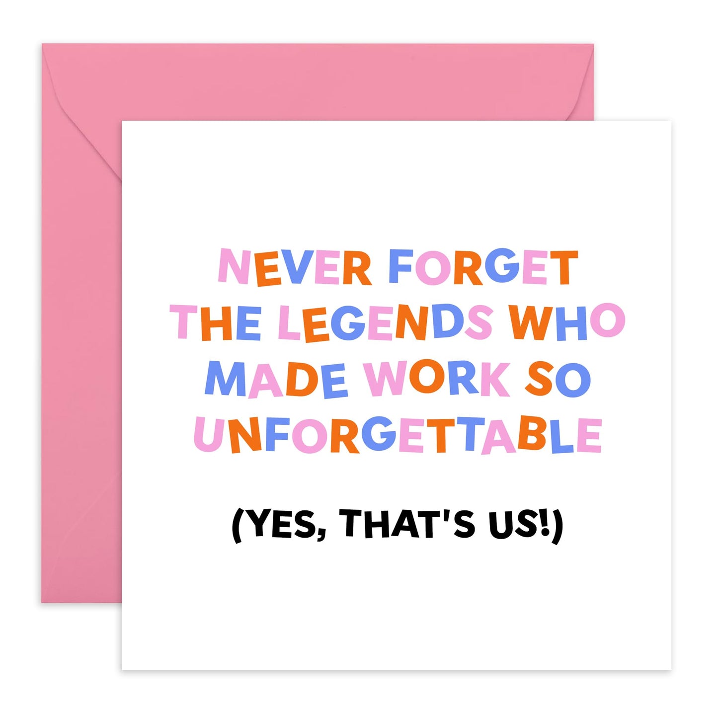 Leaving Card - 'Legends Who Worked With You' - Jokes for Colleagues, Partners, BFF, Besties, Office Mates, Work Mate, Bruv - Us - Comes with Fun Stickers