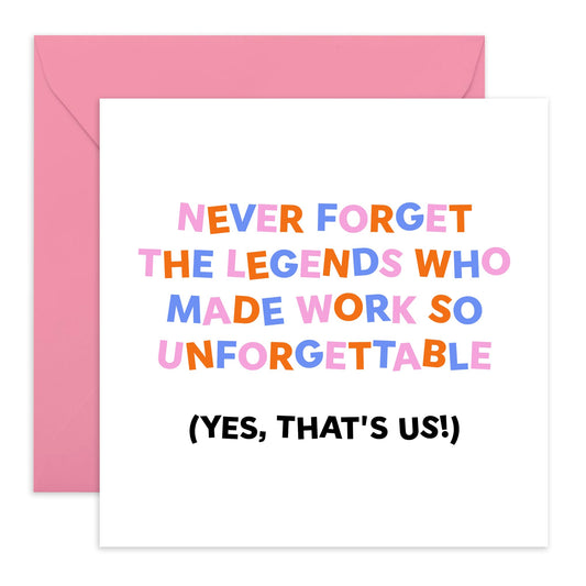 Leaving Card - 'Legends Who Worked With You' - Jokes for Colleagues, Partners, BFF, Besties, Office Mates, Work Mate, Bruv - Us - Comes with Fun Stickers