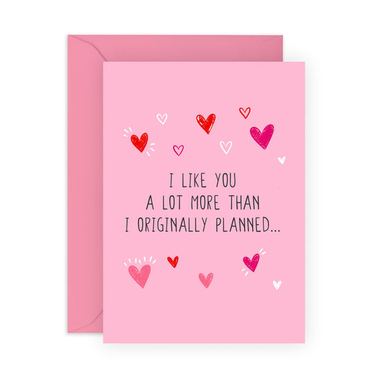 Engagement Card Funny - Like You More Than Planned - Anniversary Card For Her Him Husband Wife - Romantic Valentine Card For Girlfriend Boyfriend - Comes With Fun Stickers - By Central 23