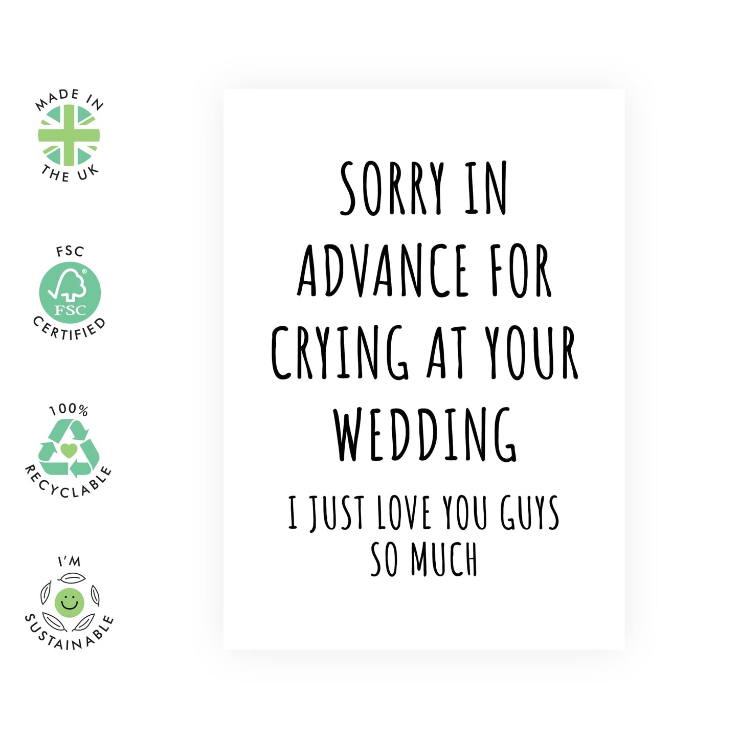 Wedding Celebration Card - 'Crying At Your Wedding 3' - Congratulate Bride, Groom, Newly Wed, Couples, Bestie, Buddy, Bruv, Mate, Brother, Sister - Sorry - Comes with Fun Stickers