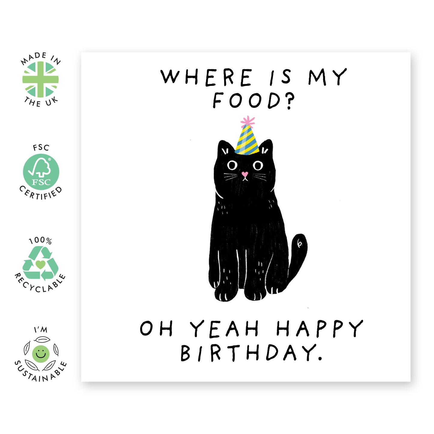 Birthday Greeting Card - 'WHERE IS MY FOOD CAT?' - Perfect for Celebrating Cat Lovers' Birthdays with a Fun Twist - Ideal for Him Her Friends Family Besties BFFs - Comes With Stickers By Central 23
