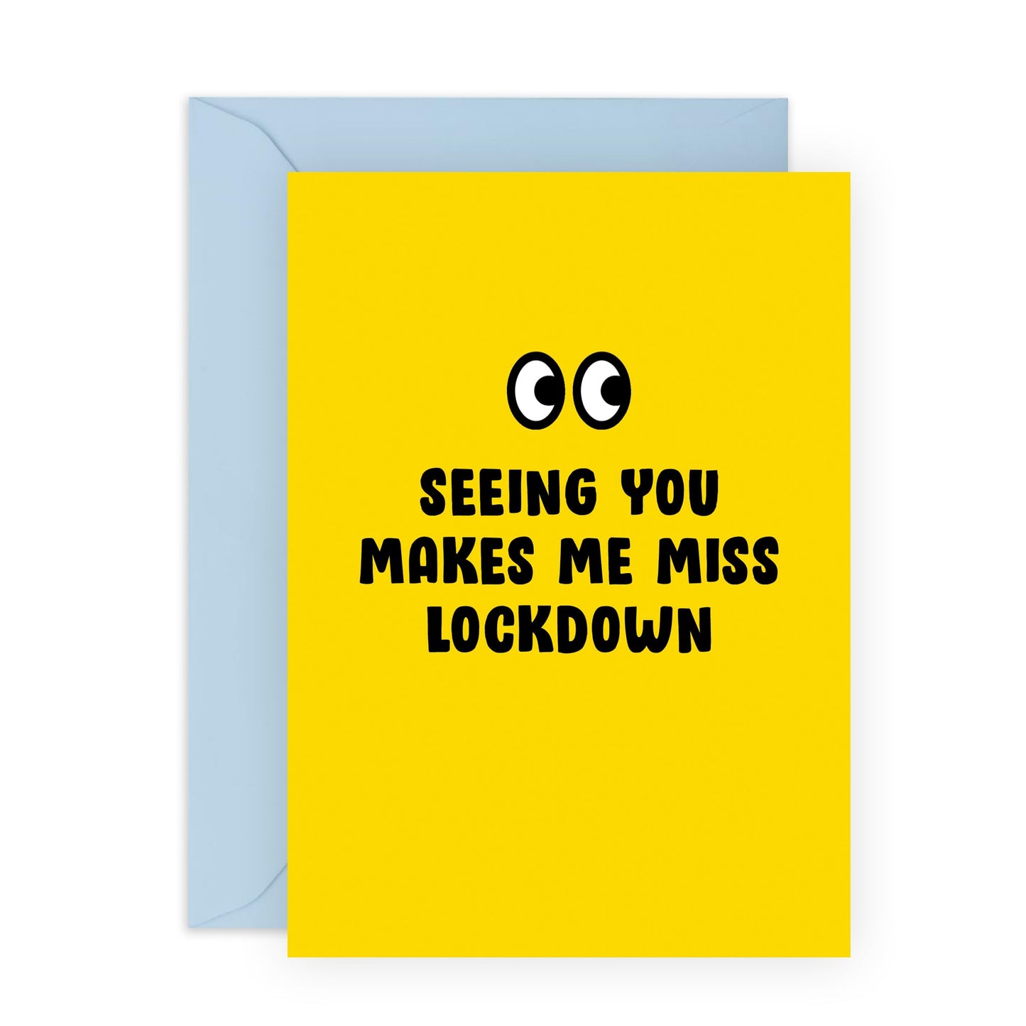 Funny Birthday Card For Men Women - Seeing You Makes Me Miss Lockdown - Rude Birthday Greeting Cards For Brother Sister Friend - Humour Banter - Comes With Stickers - By Central 23