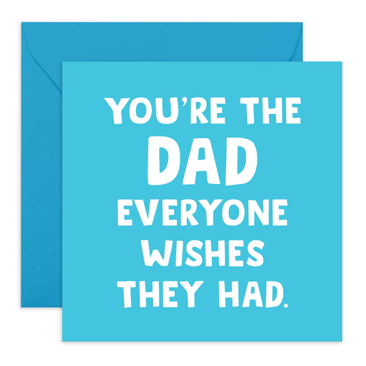 Father's Day Greeting Card - 'Dad Everyone Wishes They Had' - Gifts for Daddy, Pop, Da, Papa, Step Dad, In-Law, Husband, Him - Sweet Messages - Comes with Fun Stickers