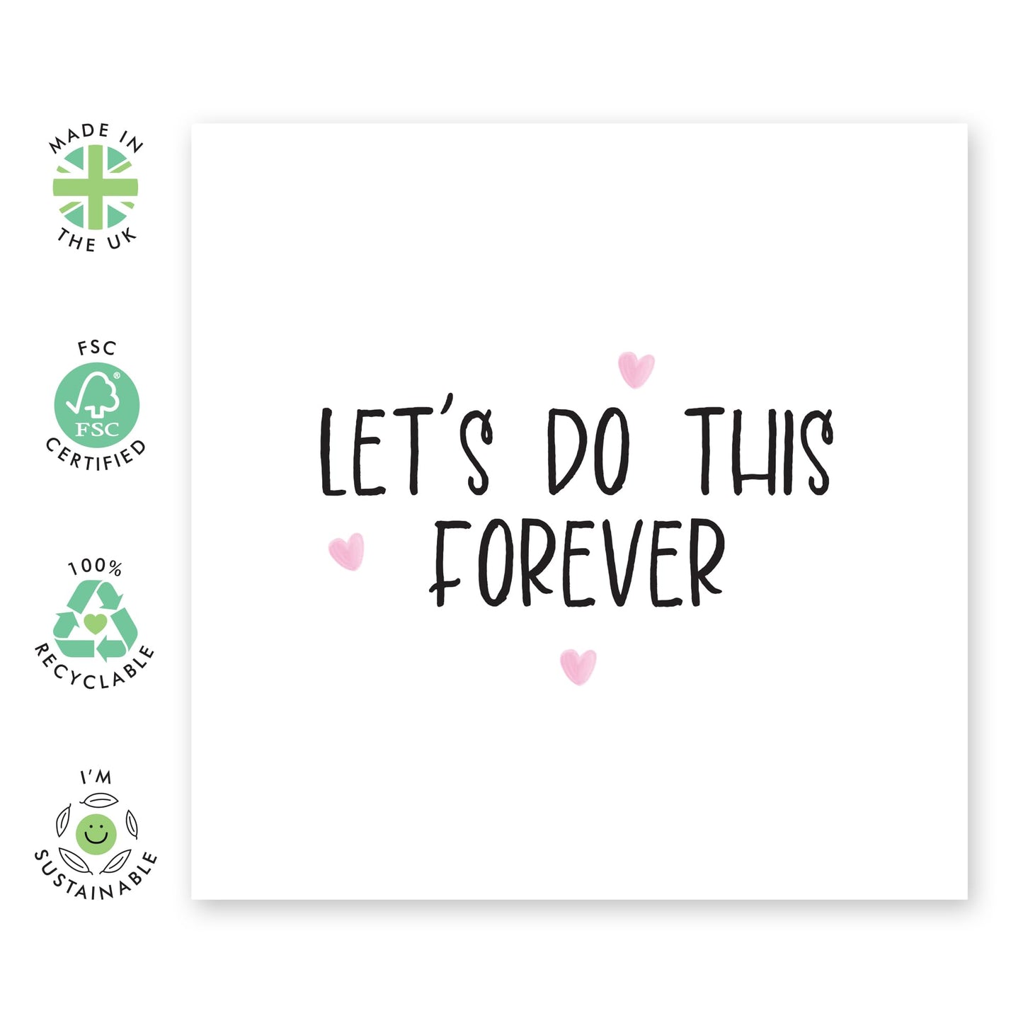 Greeting Card - 'LET'S DO THIS FOREVER' - Perfect for Any Occasion with a Minimalist Pink Design - Ideal for Long-Term Love or Committing to a Lasting Journey - Comes With Stickers By Central 23