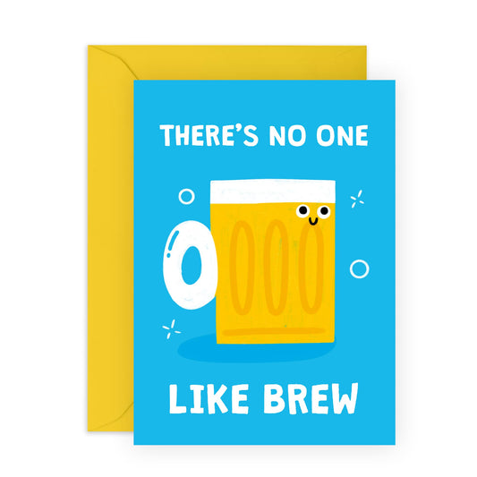 Greeting Card For Men - No One Like Brew - Birthday Cards For Daddy Dad - Husband - Fathers Day Card From Daughter And Son - Gift For Brother - Friend - Comes With Stickers - By Central 23