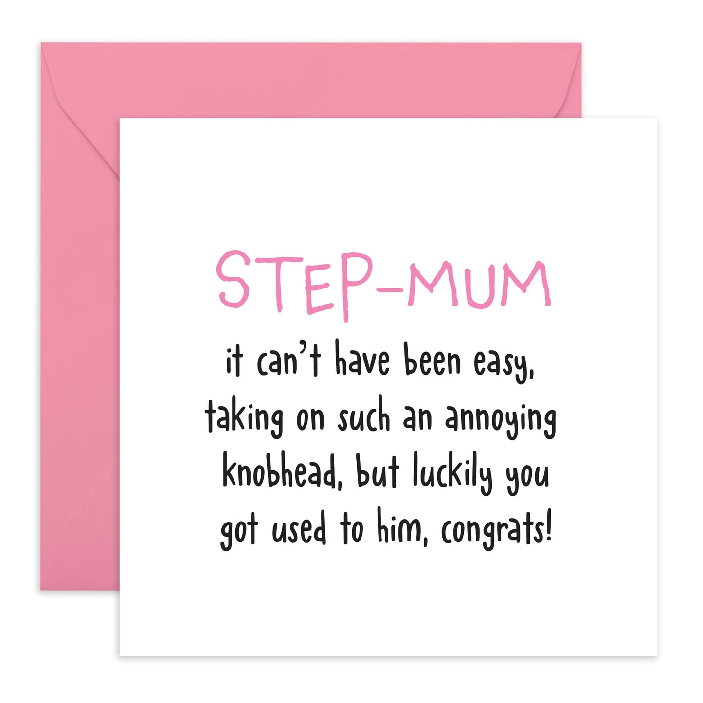 Step Mum Greeting Card - Got Used To - Funny Birthday, Anniversary Card for Her, Step Mummy, Mam, Ma, Women - Appreciation Gifts from Son Daughter Family - Thank You Cards - Comes With Fun Stickers