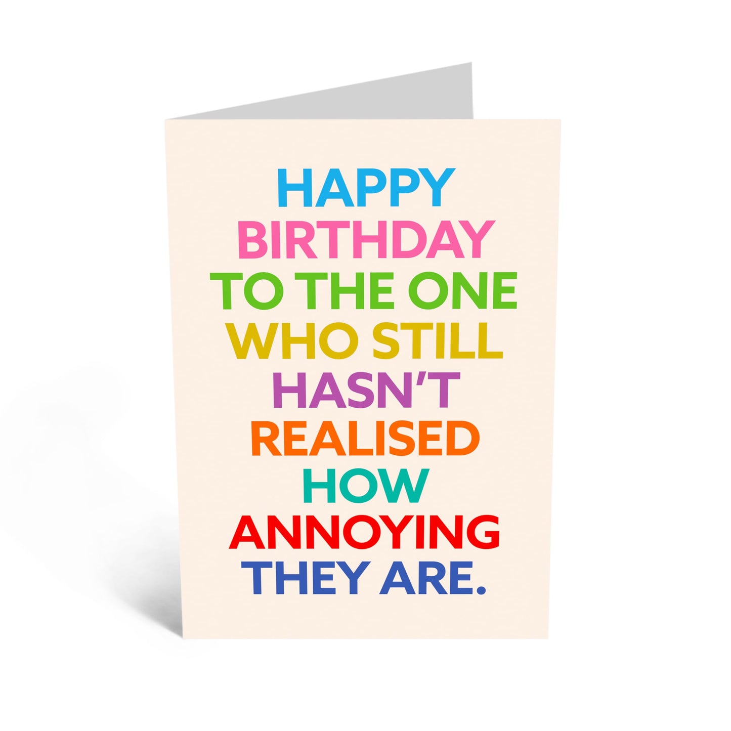 Funny Birthday Card - 'BIRTHDAY HOW ANNOYING' - Perfect for Celebrating with a Touch of Sarcasm - Ideal for Friends Who Appreciate a Good Laugh on Their Special Day - Comes With Stickers By Central 23