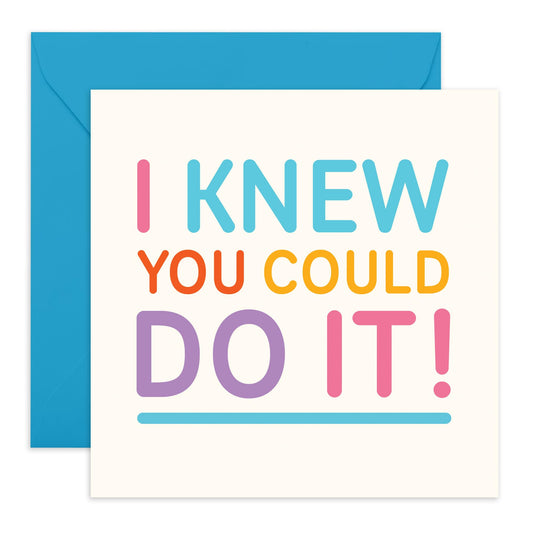 Congratulations Greeting Card - 'I Knew You Could Do It' - Gifts for Son, Daughter, Nephew, Niece, Friend, Colleagues, Co-worker, Husband, Wife, Cousin - You Made It - Comes with Fun Stickers