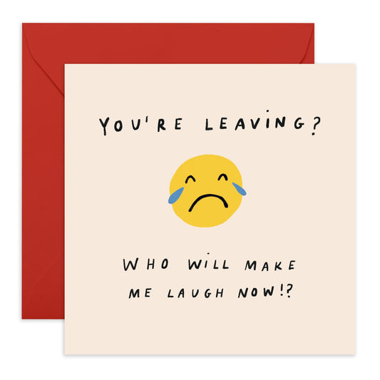 Sad Leaving Card - 'Leaving Who Will Make Me Laugh' - Gifts Colleagues, Partners, BFF, Besties, Office Mates,Work Mate, Bruv - Boring Now - Comes with Fun Stickers