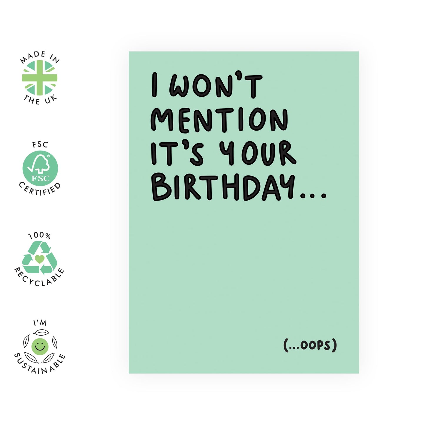 Greeting Card - 'WON'T MENTION BIRTHDAY OOPS' - Perfect for Celebrating with a Fun Twist - Ideal for Him, Her, Friends, Family, and Anyone Who Loves a Good Laugh - Comes With Stickers By Central 23