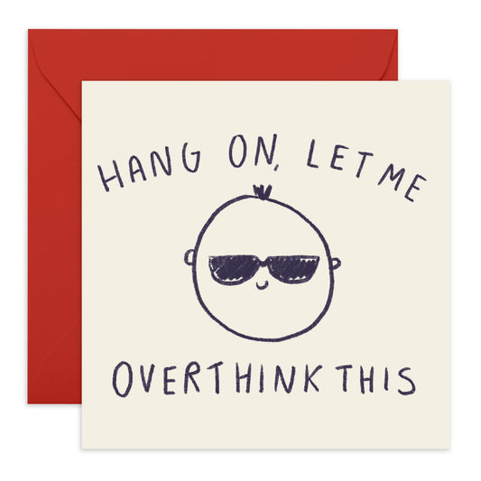 Happy Birthday Card - Hang On Let Me Overthink This - Gifts For Auntie Uncle Nephew Niece - Cheeky Birthday Greeting Cards For Men Women - Comes With Fun Stickers By Central 23