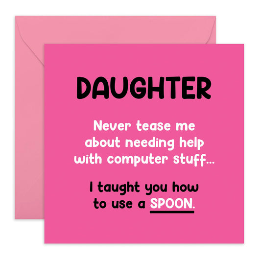 Greeting Card - 'DAUGHTER HELP WITH COMPUTER' - Perfect for Celebrating Your Tech-Savvy Daughter - Ideal for Adding a Touch of Humor and Appreciation for Daughters - Comes With Stickers By Central 23