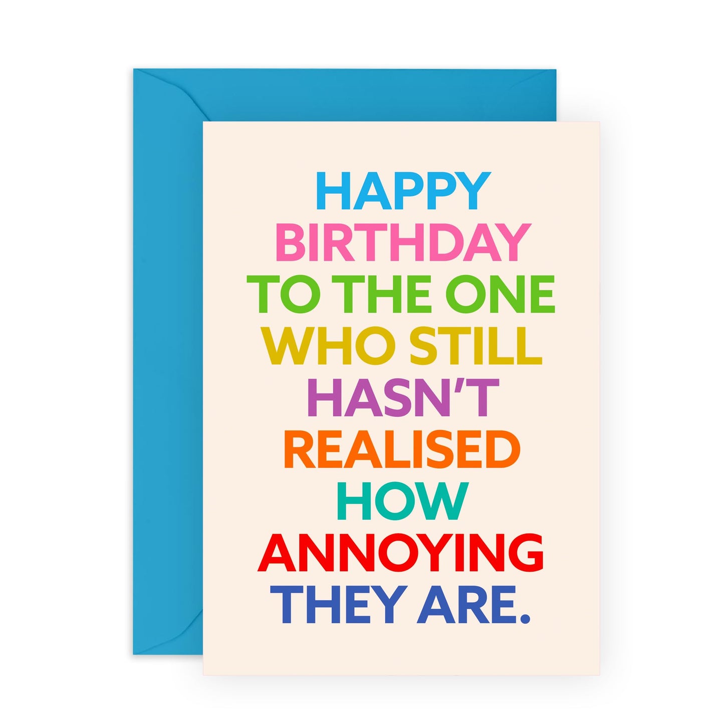 Funny Birthday Card - 'BIRTHDAY HOW ANNOYING' - Perfect for Celebrating with a Touch of Sarcasm - Ideal for Friends Who Appreciate a Good Laugh on Their Special Day - Comes With Stickers By Central 23