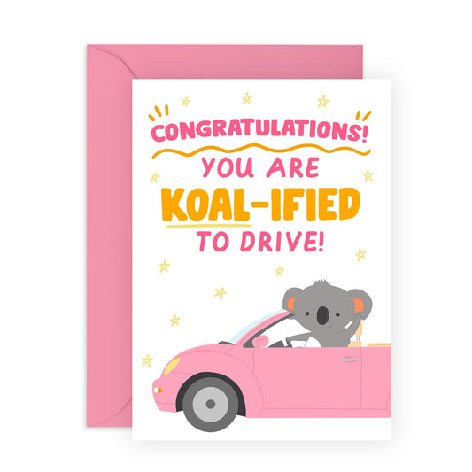 Congratulations Card - You're KOALIFIED To Drive! - Congrats On Passing Your Driving Test - Koala Greeting Cards For Son Daughter - Driver's License - Comes With Fun Stickers By Central 23