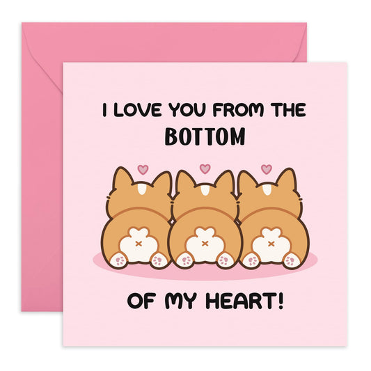Funny Anniversary Card For Husband Wife - I Love You From The Bottom Of My Heart - Corgi Valentine Card For Girlfriend - Boyfriend Birthday Cards - Gifts For Fiance- Comes With Stickers By Central 23
