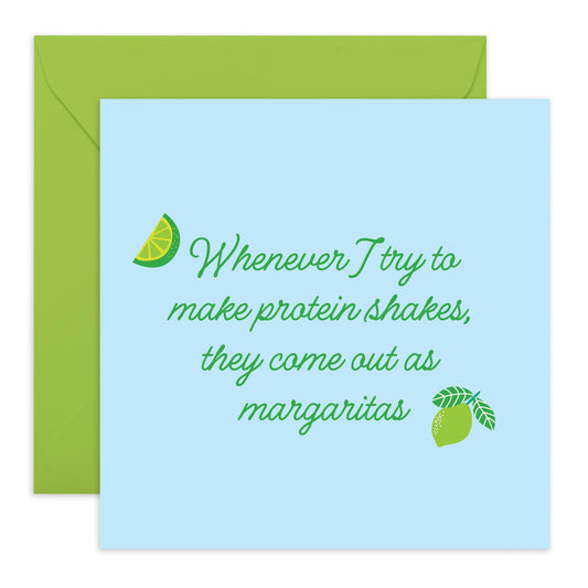 Female Birthday Cards For Her - When I Go To Make Protein Shakes They Come Out As Margaritas V2 - Friend Birthday Gifts - Ladies Pretty Birthday Card - Comes With Fun Stickers By Central 23