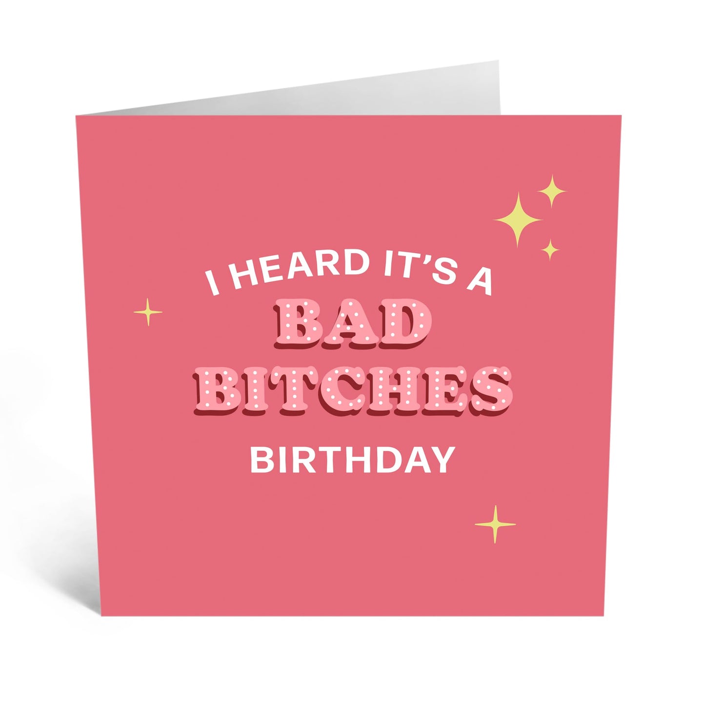 Birthday Greeting Card - 'BAD BITCHES BIRTHDAY' - Perfect for Celebrating with Attitude & Flair - Ideal for Friends Who Love a Bold and Empowering Birthday Greeting - Comes With Stickers By Central 23