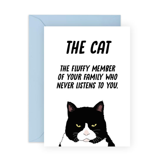 Cat Birthday Card - Family Who Never Listens To You - Funny Birthday Card For Men Women - For Pet Owners Fur Parents Cat Mum Dad - Comes With Stickers - By Central 23