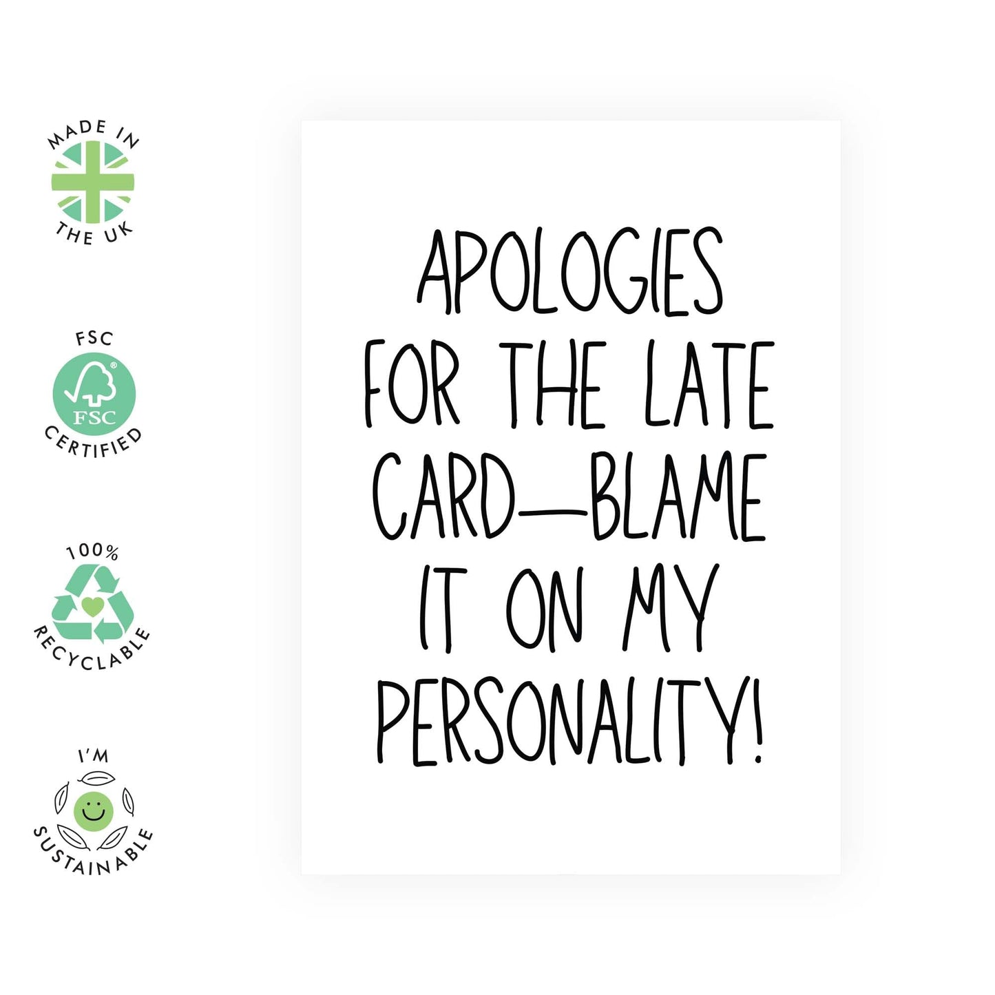 Funny Late Card - 'LATE CARD' - Perfect for Apologizing for Missing an Occasion with Humor - Ideal for Him Her Wife Friends and Family Who Understand Life Happens - Comes With Stickers By Central 23