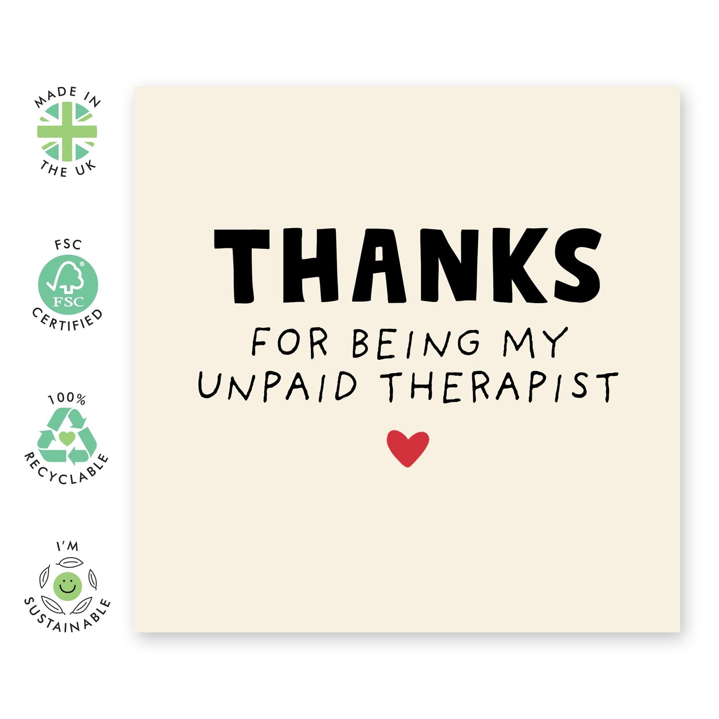 Apprecaition & Thank You Card for Friends – "My Unpaid Therapist" – Friendship Card for Best Friend, BFF, Bestie, Partner, Him, Her or Family – Comes with Fun Stickers