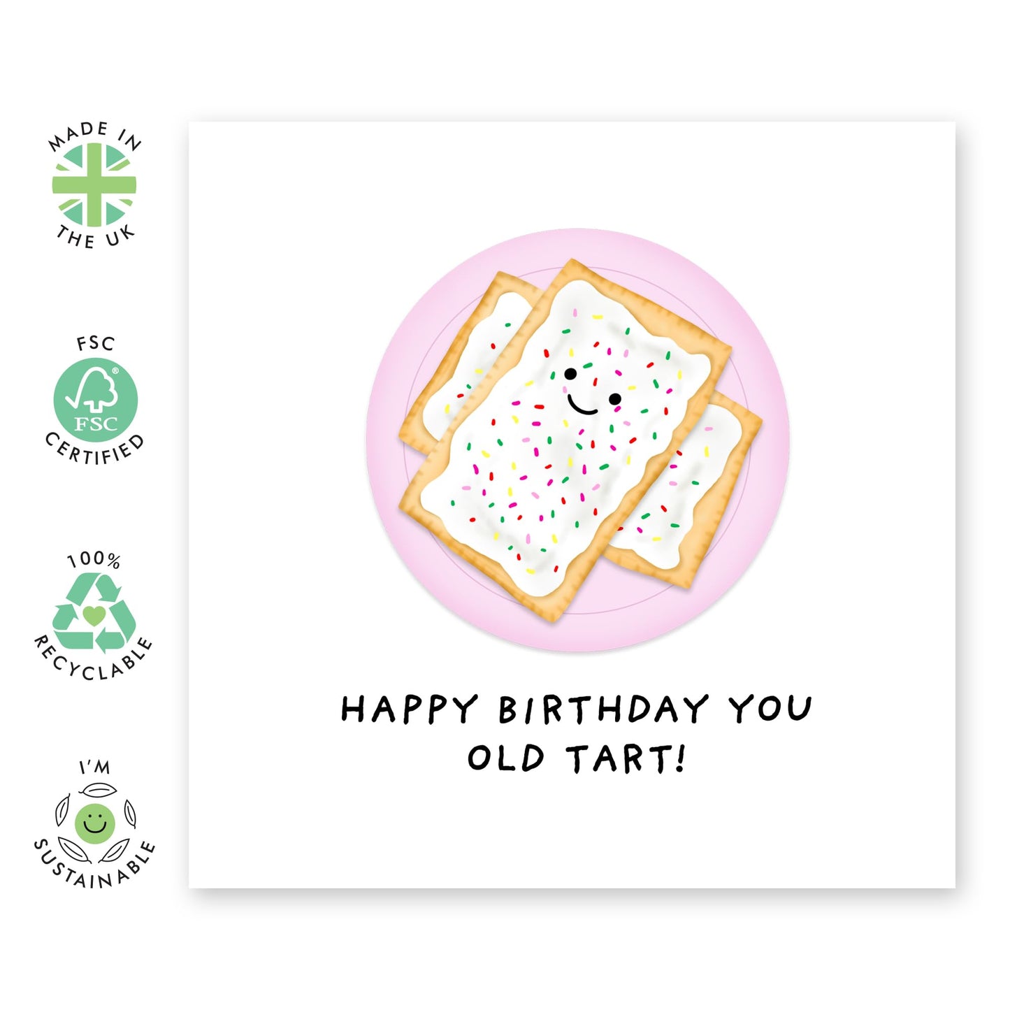 Getting Old Birthday Card Joke- 'Old Tart' - Gifts for Friends, Husband, Him, Buddies, BFF, Colleagues, Brother, Coworkers - Smiling Tarts - Comes with Fun Stickers