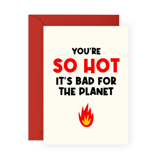 Hilarious Greeting Card - 'So Hot' - Gifts for Friends, Colleagues, Co-worker, Classmate, Girlfriend, Boyfriend, Wife, Husband, Him, Her - Hotness Overload - Comes with Fun Stickers