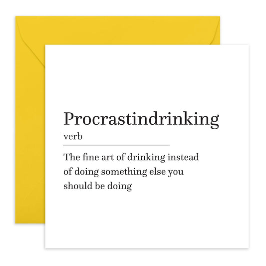 Hilarious Greeting Card on Drinking - 'Procrastindrinking' - Gift for Friends, BFFs, Dad, Buddies, Mates, Colleagues, Coworker, Bruv, Bro, Besties - Definition - Comes with Fun Stickers
