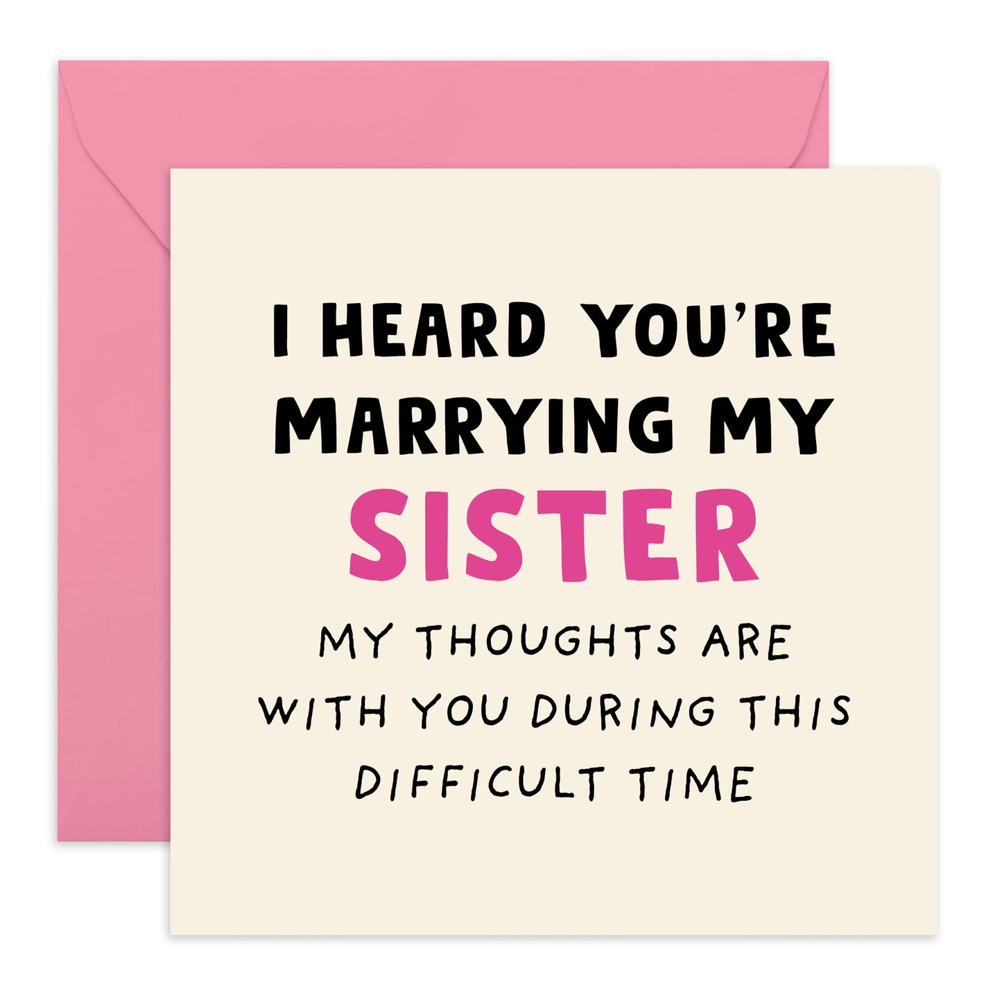 Funny Wedding Card – " Marrying My Sister" – Humorous Congratulations Card for Couples, Newlyweds, Brother In Law, Family, Bro, Him, Groom - Comes with Fun Stickers