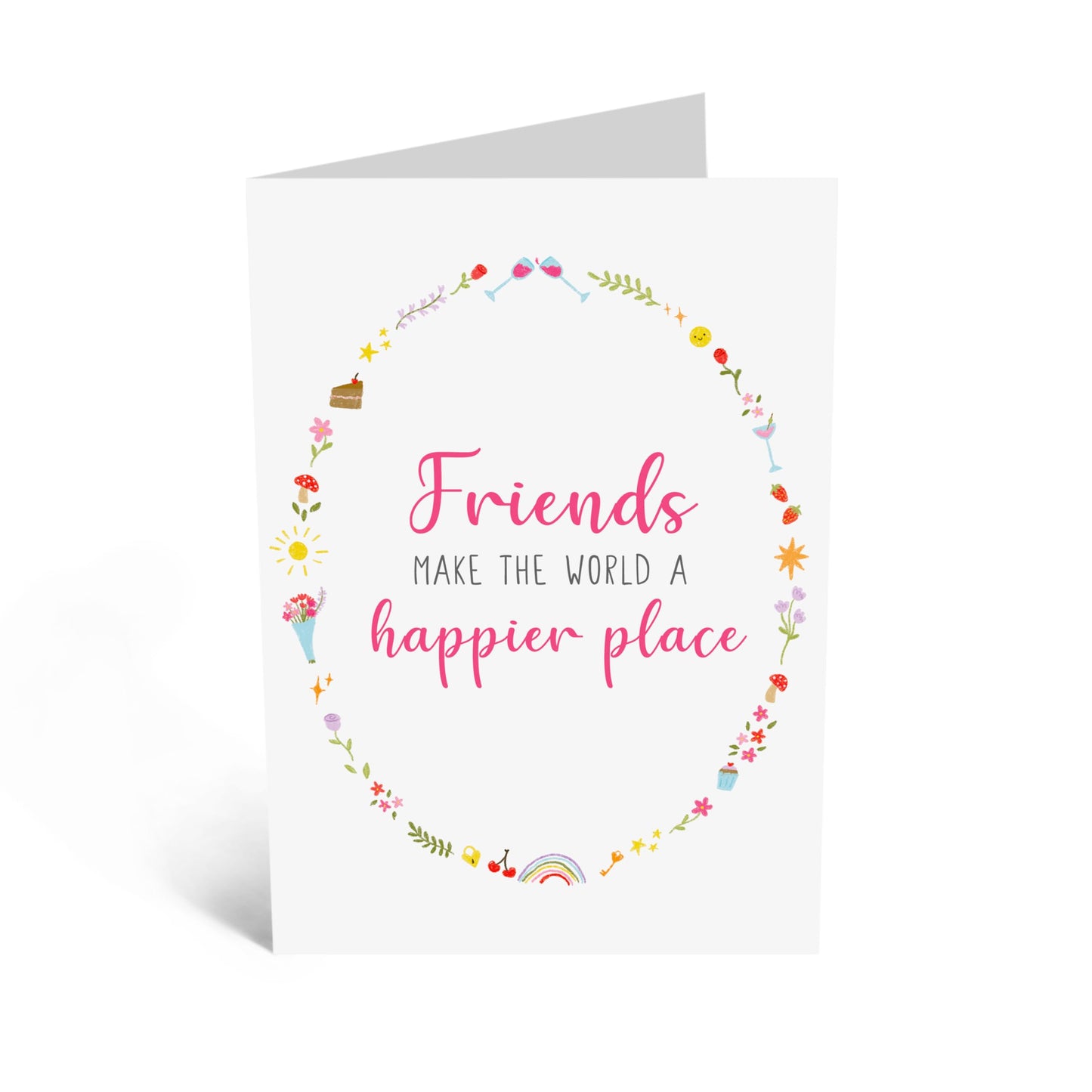 Greeting Card - 'FRIENDS MAKE THE HAPPIER PLACE' - Perfect for Celebrating the Joy and Support of Friendship - Ideal for Friends, Besties, BFFs, Sisters, Sorority - Comes with Stickers By Central 23